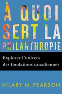 &Agrave; quoi sert la philanthropie