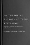 On the Divine Things and Their Revelation