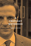 Truffaut Notebook, A