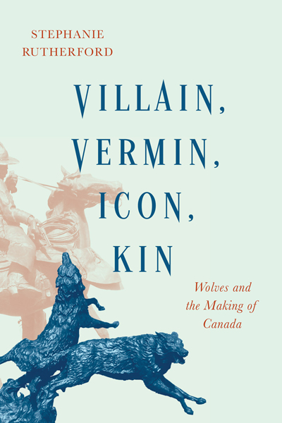 Villain, Vermin, Icon, Kin  McGill-Queen's University Press